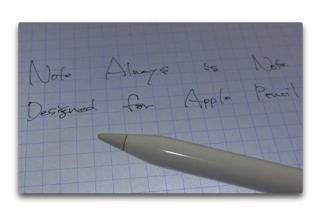 【iPad Pro】Apple Pencilで紙とペンに匹敵する書き味の手書きメモ「Note Always」