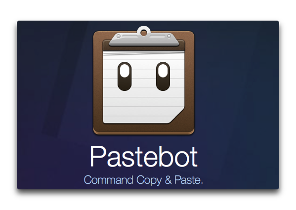 【Mac】あの神アプリの「PTHPasteboard Pro」が帰ってきた！Tapbotsがクリップボードマネージャー「Pastebot」をリリース