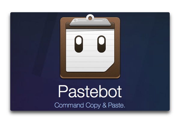 【Mac】クリップボードマネージャー「Pasetebot」のフリートライアル版を公開
