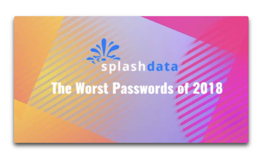 SplashData、2018年最悪のパスワードTop 100を発表、トップは5年連続