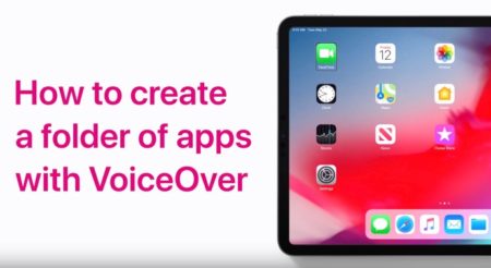 Apple Support、「VoiceOverローターを使ってアプリを編成する方法」のハウツービデオを公開