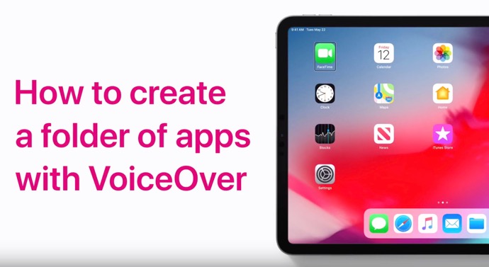 Apple Support、「VoiceOverローターを使ってアプリを編成する方法」のハウツービデオを公開