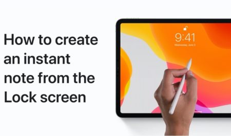 Apple Support、iPadのロック画面からインスタントメモを作成する方法のハウツービデオを公開