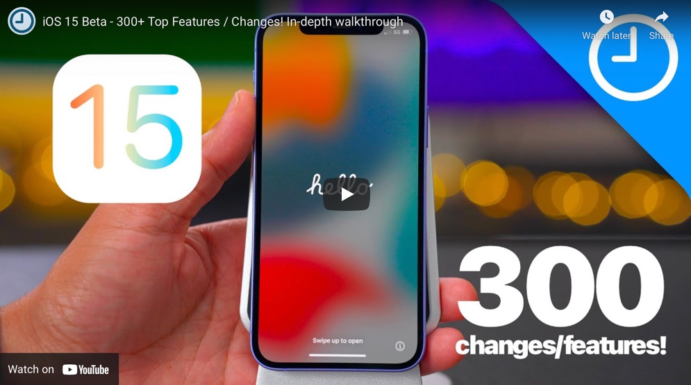iOS 15ベータ、:300以上の変更点と機能 のハンズオンビデオを公開