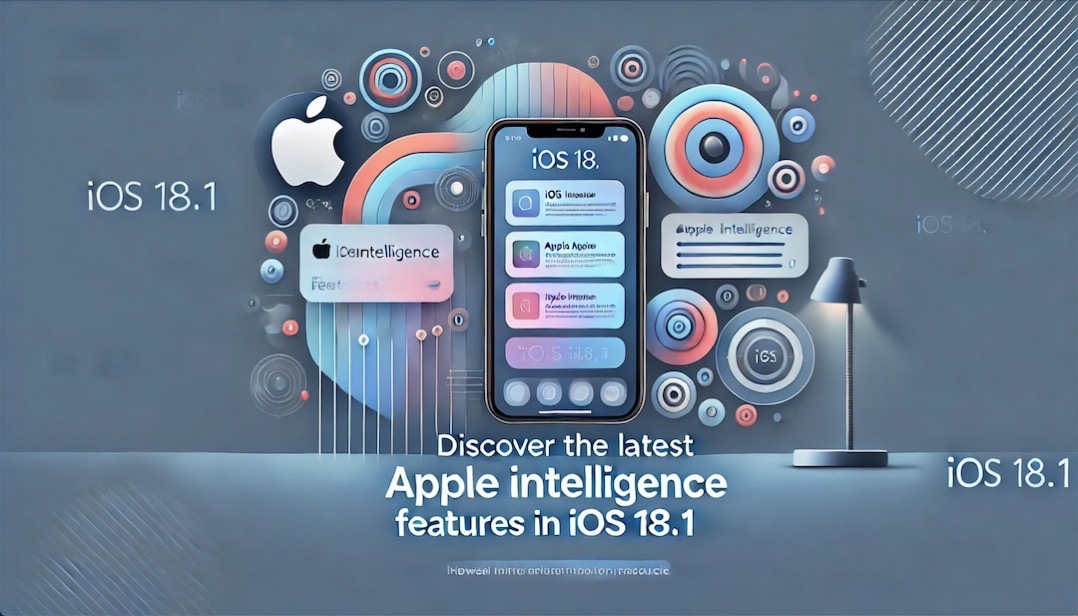 Apple Intelligence最新情報：iOS 18.1ベータ版で利用できない機能とは？