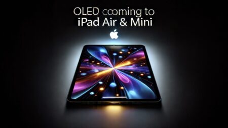 iPad AirとiPad miniにOLED搭載？2026年に革新的進化の可能性