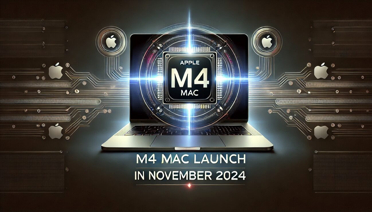 2024年11月にM4搭載のMacが登場する可能性