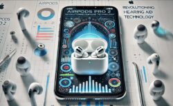 AirPods Pro 2、FDA認可の補聴器機能搭載へ！Appleの秘密の音響研究所で生まれた革新技術