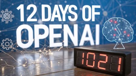 OpenAIが「12 Days of OpenAI」を発表！新製品・新機能を毎日公開へ