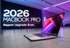 2026年のMacBook Proは、これまでで最大の進化を遂げるかも？注目のアップグレードの予測！