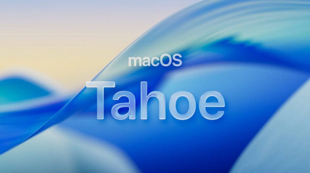 macOS Tahoe 26 大幅なアップデートが9月15日に登場